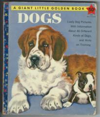 Dogs © 1957 Giant Little Golden Book #5008